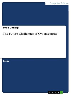 cover image of The Future Challenges of CyberSecurity